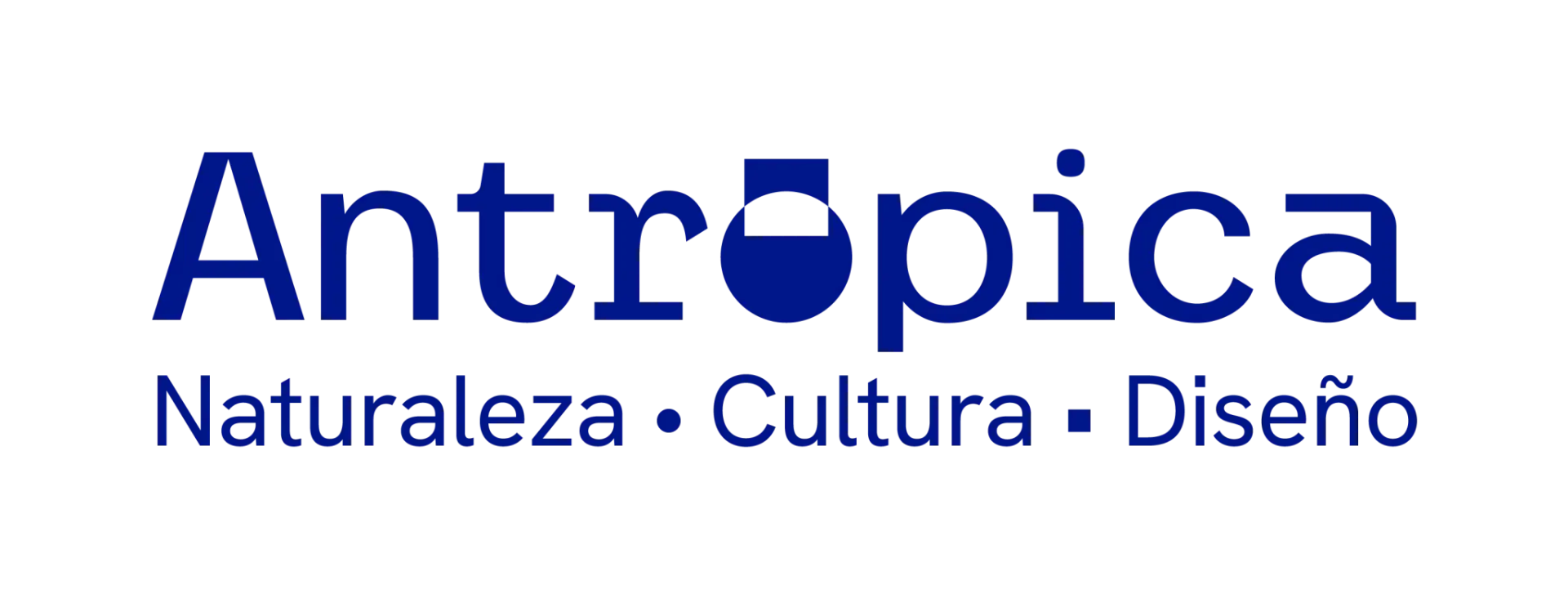 Antrópica - Naturaleza · Cultura · Diseño